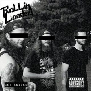 Rollin’ Loaded - Get Loaded (2017).mp3 - 320 Kbps