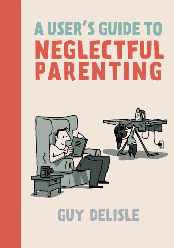 A User's Guide to Neglectful Parenting (2015)