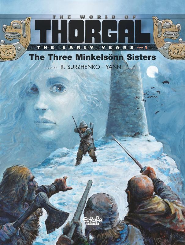 The Young Thorgal (The World of Thorgal - The Early Years) 01-06 (2018-2019)