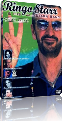 Ringo Starr And His New All-Starr Band Tour (2004) DVD9 