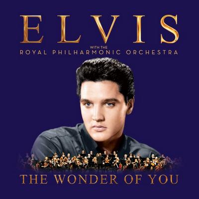 Elvis With The Royal Philharmonic Orchestra - The Wonder Of You (2016) [CD + Hi-Res Digital Release]