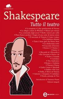 William Shakespeare - Tutto il teatro (2012)