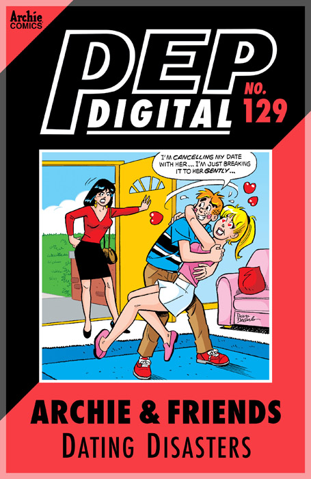 PEP Digital 129 - Archie & Friends Dating Disasters (2015)