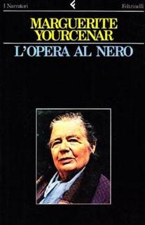 Marguerite Yourcenar - L'Opera Al Nero (1986)