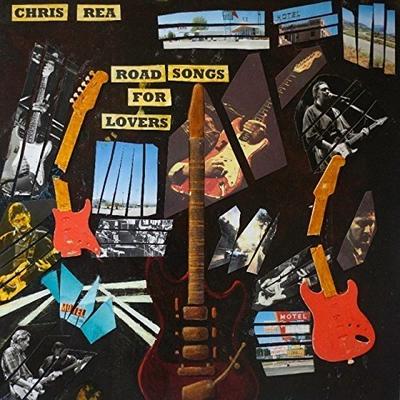 Chris Rea - Road Songs For Lovers (2017)