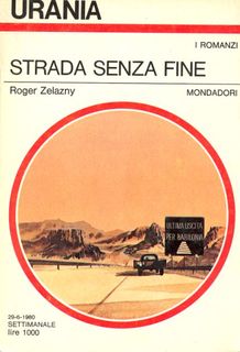 Roger Zelazny - Strada senza fine (1980)