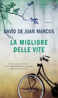 David de Juan Marcos - La migliore delle vite (2017)