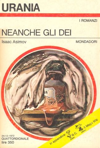 Isaac Asimov - ­Neanche gli Dei (1972) ITA