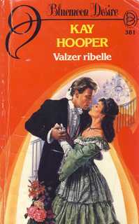 Kay Hooper - Valzer ribelle -Epub- ITA