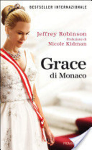 Jeffrey Robinson - Grace di Monaco (2014)