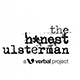 The Honest Ulsterman